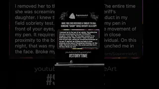 🤦‍♂️😳 Have you ever received a threat to call someone "Daddy" while on duty as a cop? #storytime