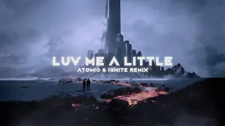 Illenium & Nina Nesbitt - Luv Me A Little [Atomic & IGNITE REMIX]