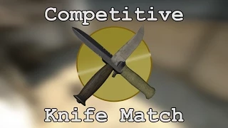 CS:GO Competitive Knife Match - 5v5 Knives Only!!