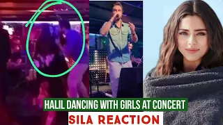 Halil Ibrahim Ceyhan Dancing with Girls at Concert! Sila Turkoglu Reaction