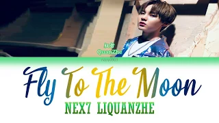 NEX7 LiQuanZhe李权哲 - Fly To The Moon月行记 [CHI/PINYIN/ENG COLOR CODED LYRICS]