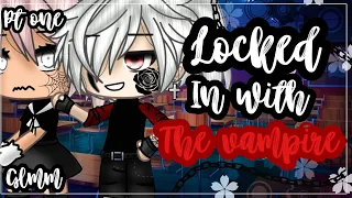 ✨•Locked in with the vampire•✨| Gacha life mini movie | Glmm 🎥 (1/2)