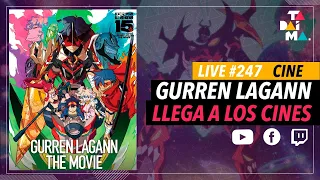 Tadaima LIVE 247 | ¡Gurren Lagann llega a cines de México y Latinoamérica!