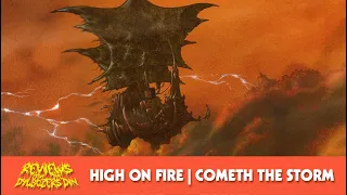 High On Fire | Cometh The Storm | Reviews from the Dylbozer's Din