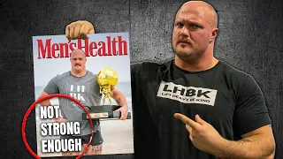 Men's Health Doesn't Think I'm The World's Strongest Man?