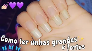 COMO TER UNHAS GRANDES E FORTES 💅🏻💕 |Iris Carvalho Costa