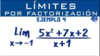 Solución de límites por factorización | Ejemplo 4