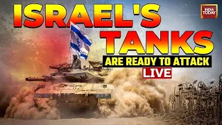 Israel Vs Hamas War Escalates | Israel Army Tanks Get Ready To Attack Hamas Strongholds Live