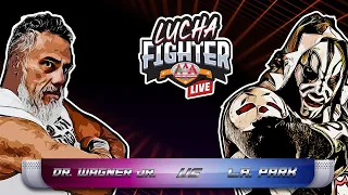 L A  PARK vs DR WAGNER JR | SEMIFINAL LUCHA FIGHTER | Lucha Libre AAA Worldwide