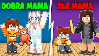 ZŁA MAMA vs DOBRA MAMA w Minecraft!