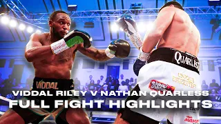 English Champion In Emphatic Fashion! | Viddal Riley vs Nathan Quarless Full Fight Highlights 🔥