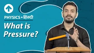 What is Pressure | Hindi | Physics