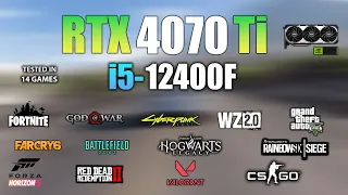 RTX 4070 Ti + I5 12400F : Test in 14 Games - RTX 4070Ti Gaming