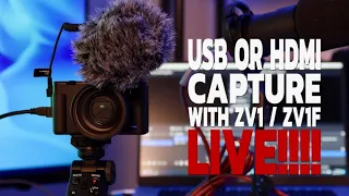 Youtube Live Test Of Sony ZV1 and ZV1F cameras. USB or HDMI?  Which Is Better?