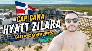 🇩🇴Hyatt Zilara Cap Cana 2023-2024 🍸Guía completa ☀️