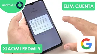 Eliminar Cuenta de Google Xiaomi Redmi 9 | Android 11