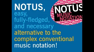 NOTUS Music Notation explained to MUSICIANS.
