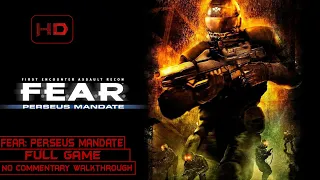 F.E.A.R.: Perseus Mandate | Full Game | Longplay Walkthrough No Commentary | [PC]
