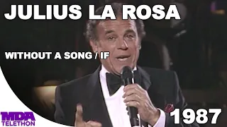 Julius La Rosa - Without A Song & If | 1987 | MDA Telethon