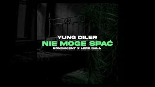 04. Yung Diler - Niemogęspać (ft. Konsument, Lord Buła)