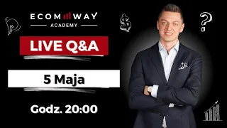 Live Q&A - 5 Maja