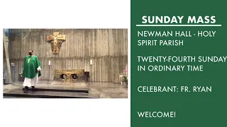 9/11/22 — 10:00am Mass for the Twenty-Fourth Sunday in Ordinary Time