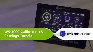 Ambient Weather WS-5000 | Calibration and Settings (Tutorial)