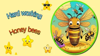 Hard working honey bees, #beststory ,#shortstory #circletimestorytime
