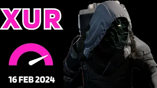 Where is XUR Today Destiny 1 D1 XUR Location and Official Inventory and Loot 16 Feb 2024, 2/16/2024