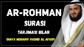 AR ROHMAN SURASI~SHAYX MISHARIY RASHID AL AFASIY (TARJIMASI BILAN) || АР РОҲМАН СУРАСИ #ar_rahman