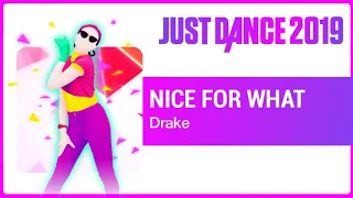 Just Dance 2019: Nice For What