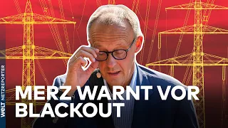 CDU-Chef Friedrich Merz warnt vor Strom-Blackout im Winter | Energie-Krise in Deutschland