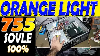 Dell OptiPlex 755 Orange Light | Solved 100%