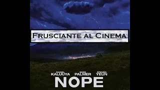 Frusciante al Cinema: Nope (2022) di Jordan Peele