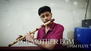 KGF Mother Bgm "Unplugged"|PSM FLUTE #kgf #flute #cover #mothersday