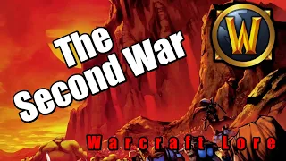 Warcraft Lore: The Second War