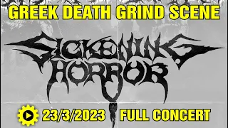 SICKENING HORROR - Full Concert @Greek Death Grind Fest [23/3/2024 - 8ball - Thessaloniki - Greece]