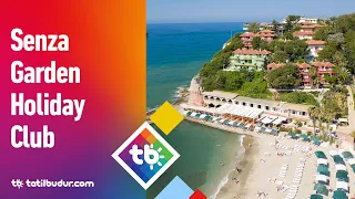 Senza Garden Holiday Club - TatilBudur.com