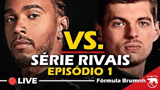 🔴LIVE - HAMILTON vs VERSTAPPEN - Série Rivais - #f1 #formula1 #formulabrumnh