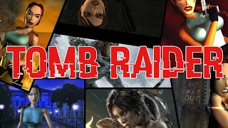 ИСТОРИЯ СЕРИИ ► #1 ► Tomb Raider