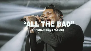 [FREE] "All The Bad" Kevin Gates x Rod Wave Type Beat 2022 (Prod.RellyMade)