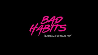 |Big Room| Ed Sheeran - Bad Habits (SaberZ Festival Mix)