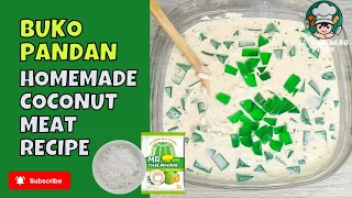 NO BUKO NO PROBLEM | BUKO PANDAN JELLY WITH HOMEMADE COCONUT MEAT RECIPE