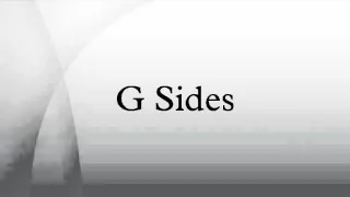 G Sides