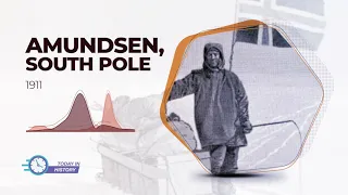 Today in History - Dec 14 1911 - Amundsen Arrives at the South Pole