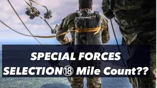 Green Beret Chronicles | 244 WTF?!?! mileage COUNT during SPECIAL FORCES selection (SFAS).