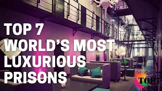 Top 7 World’s Most Luxurious Prisons In the World