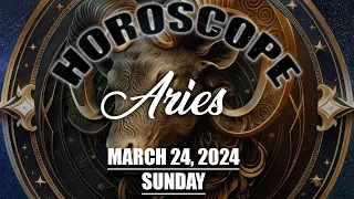 Aries (21 March--19 April): 24 March 2024; Sunday