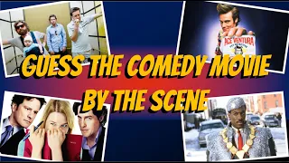 Guess the Comedy Movie by the Scene Quiz