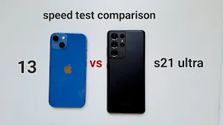 Samsung Galaxy s21 ultra vs iphone 13 speed test comparison